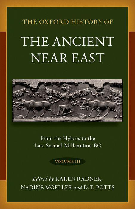Carte Oxford History of the Ancient Near East: Volume III D. T. Potts