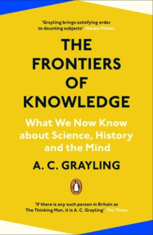 Carte Frontiers of Knowledge A. C. Grayling