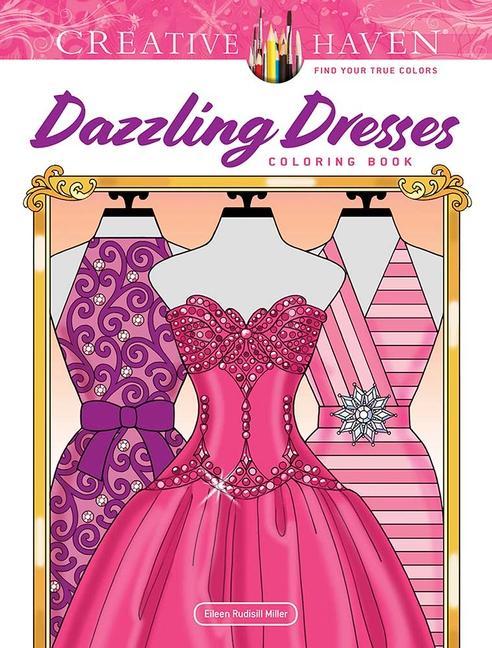 Книга Creative Haven Dazzling Dresses Coloring Book Eileen Rudisill Miller