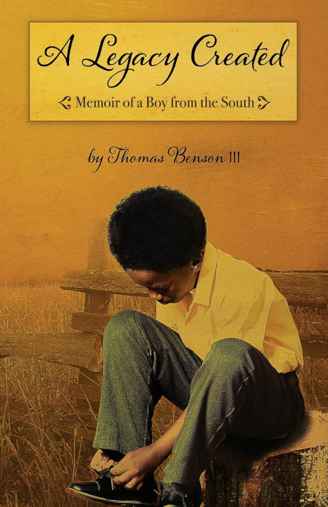 Kniha Legacy Created Thomas Benson