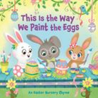 Könyv This Is the Way We Paint the Eggs Yuyi Chen