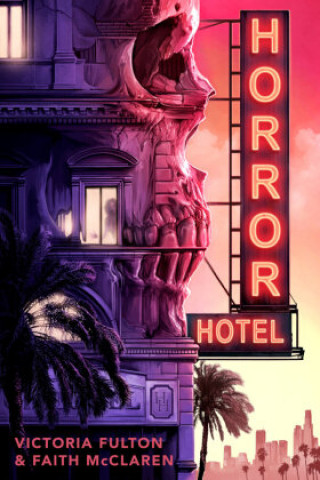Könyv Horror Hotel Faith McClaren