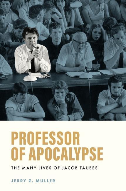 Könyv Professor of Apocalypse Jerry Z. Muller
