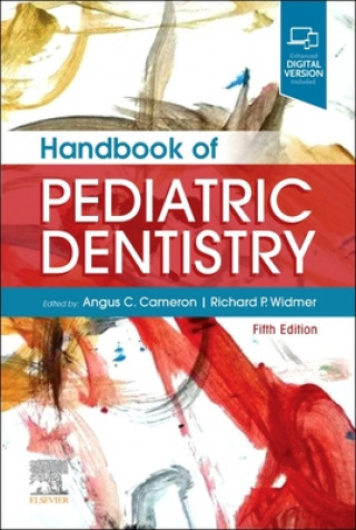 Kniha Handbook of Pediatric Dentistry Angus C. Cameron