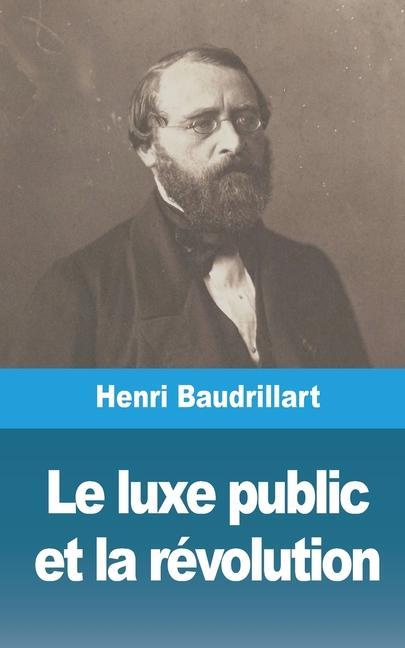Könyv luxe public et la revolution 