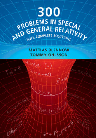 Knjiga 300 Problems in Special and General Relativity OHLSSON  TOMMY