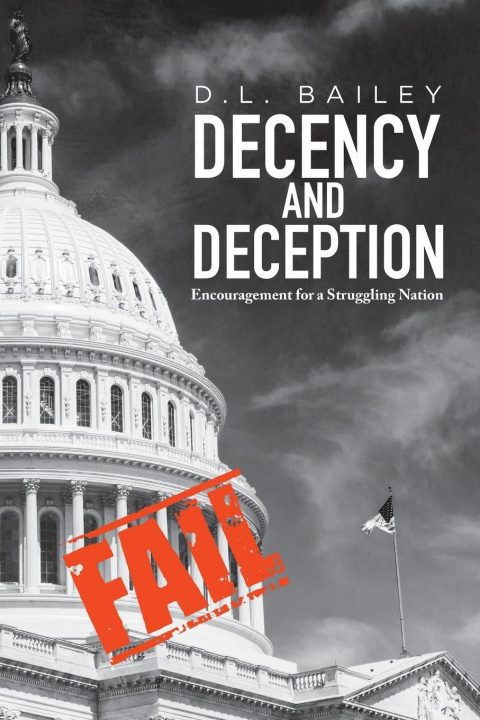 Knjiga Decency And Deception D. L. Bailey