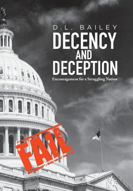 Knjiga Decency And Deception D. L. Bailey