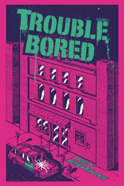 Knjiga Trouble Bored Matthew Ryan Lowery