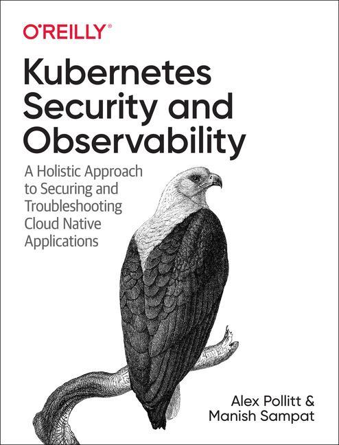 Könyv Kubernetes Security and Observability Manish Sampat