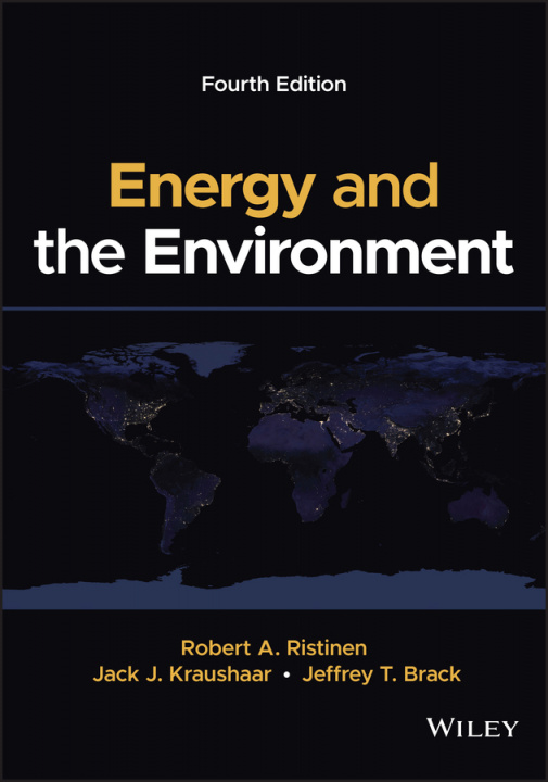 Книга Energy and the Environment, 4th Edition Robert A. Ristinen