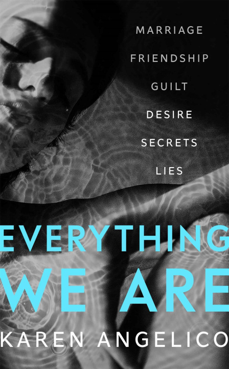 Knjiga Everything We Are KAREN ANGELICO