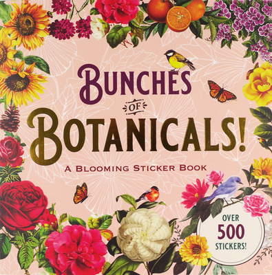 Book Bunches of Botanicals Sticker Book Peter Pauper Press Inc