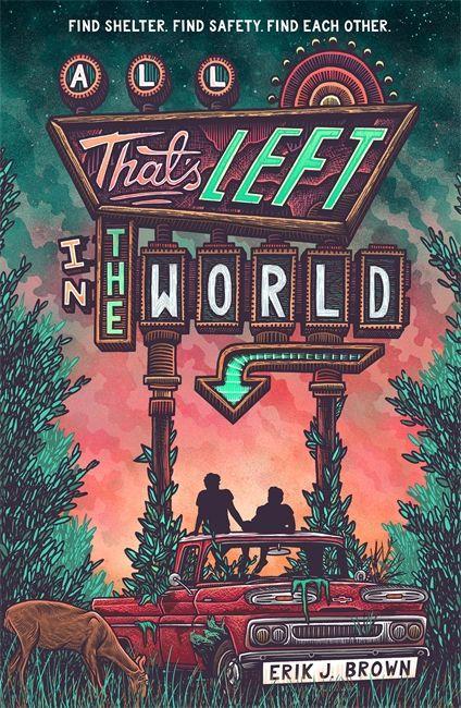 Kniha All That's Left in the World Erik J. Brown