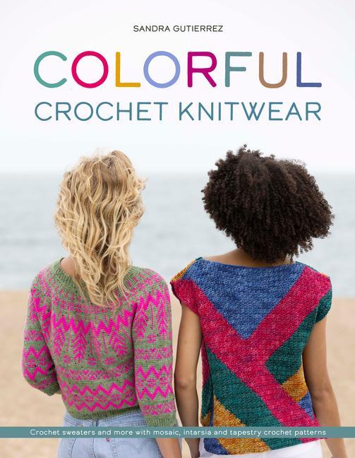 Книга Colorful Crochet Knitwear 