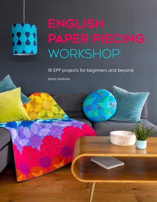 Kniha English Paper Piecing Workshop 