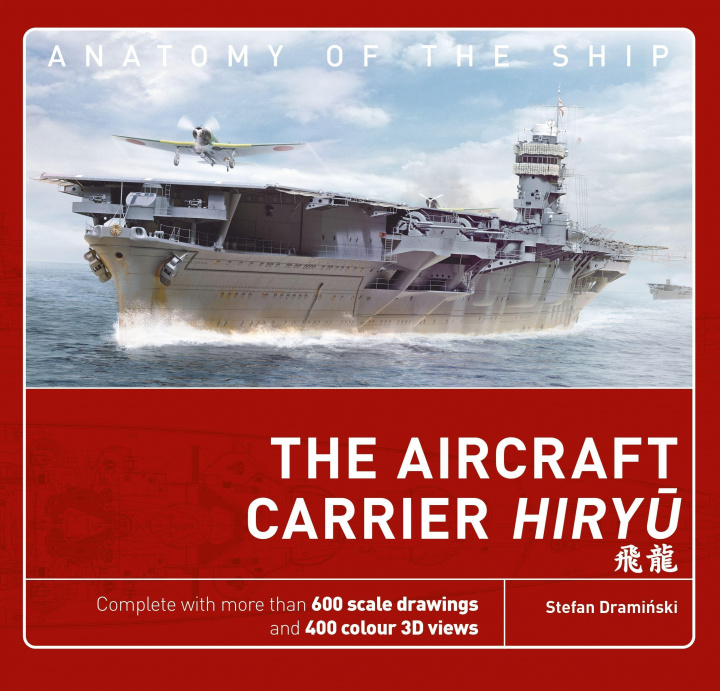 Kniha The Aircraft Carrier Hiryu Stefan Draminski