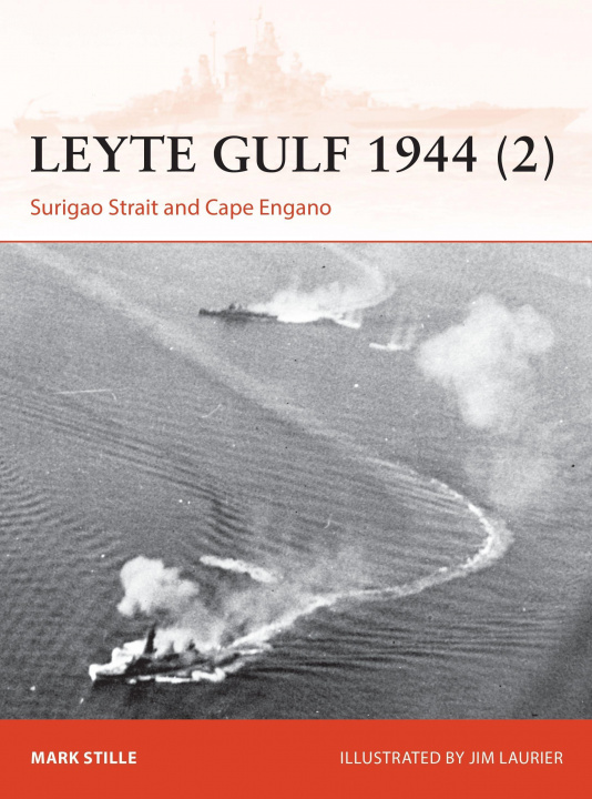 Könyv Leyte Gulf 1944 (2) Jim Laurier