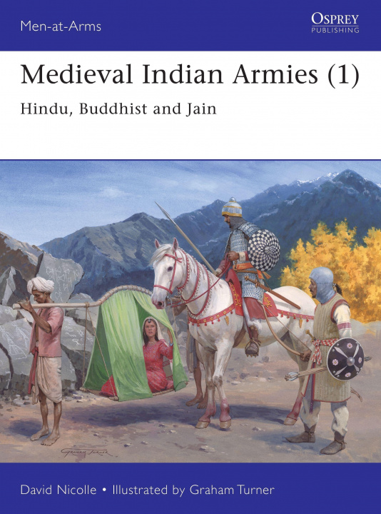 Könyv Medieval Indian Armies (1) Graham Turner