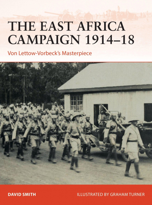 Kniha East Africa Campaign 1914-18 Graham Turner