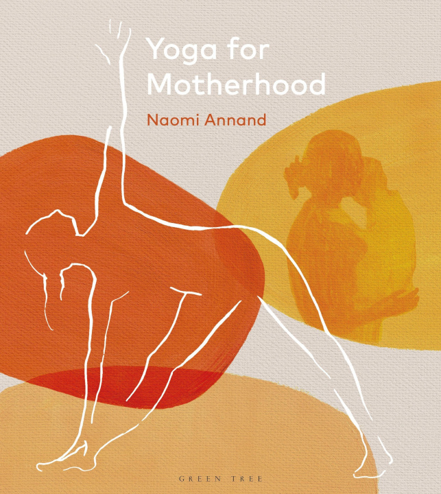Könyv Yoga for Motherhood 