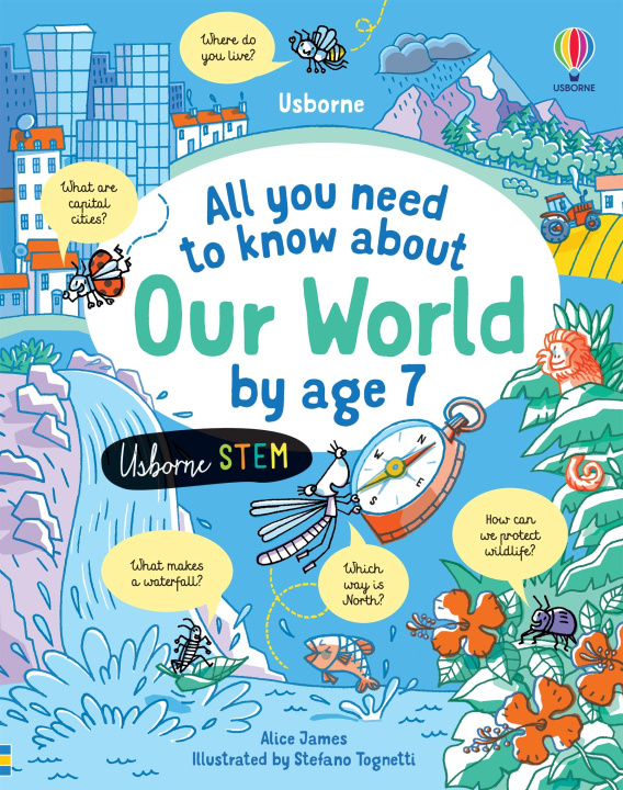 Carte All you need to know about Our World by age 7 ALICE JAMES
