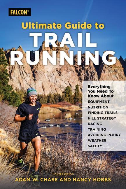 Könyv Ultimate Guide to Trail Running Adam W. Chase