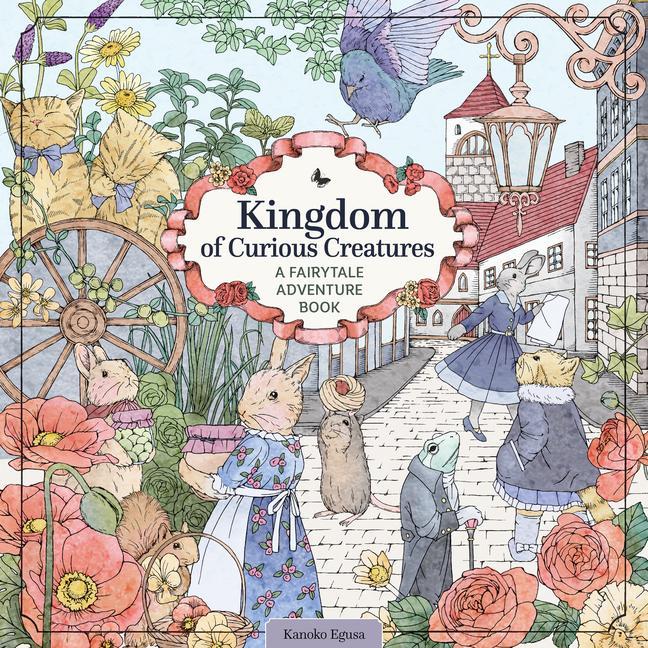Book Kingdom of Curious Creatures Kanoko Egusa