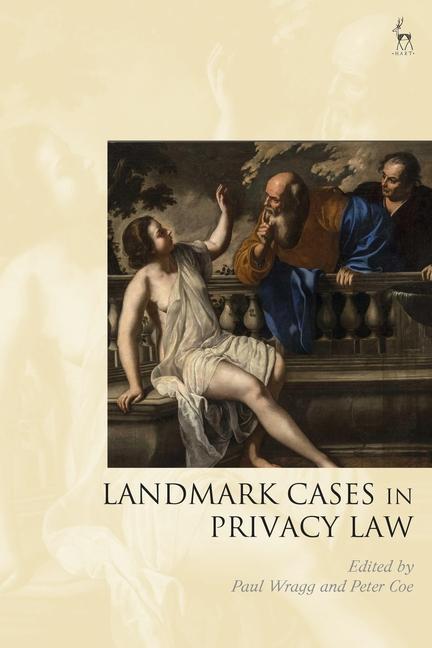 Kniha Landmark Cases in Privacy Law WRAGG PAUL
