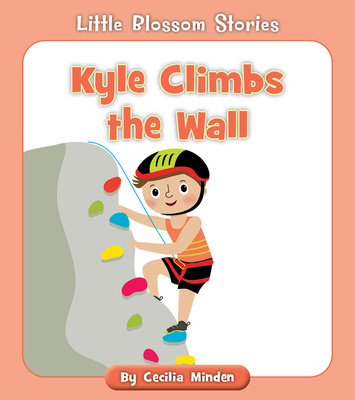 Knjiga Kyle Climbs the Wall Rachael McLean