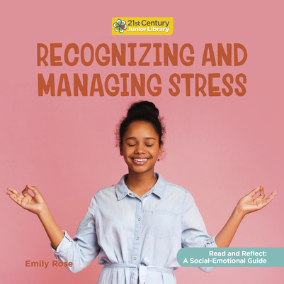 Knjiga Recognizing and Managing Stress Emily Rose