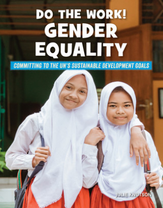 Knjiga Do the Work! Gender Equality Julie Knutson