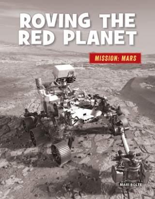Knjiga Roving the Red Planet 
