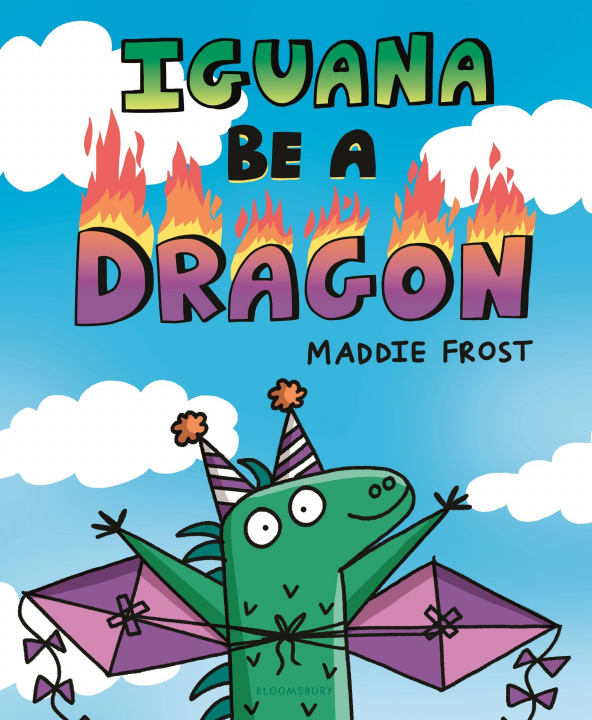 Book Iguana Be a Dragon Frost