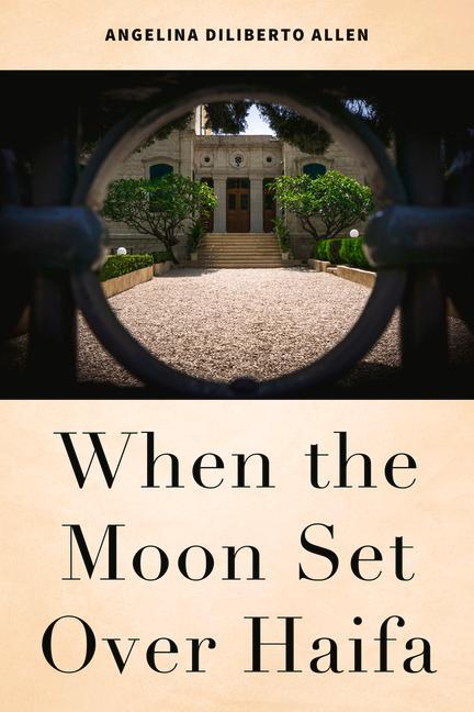 Knjiga When the Moon Set Over Haifa Allen