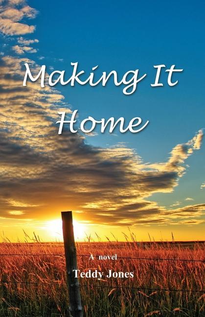 Knjiga Making It Home Teddy Jones