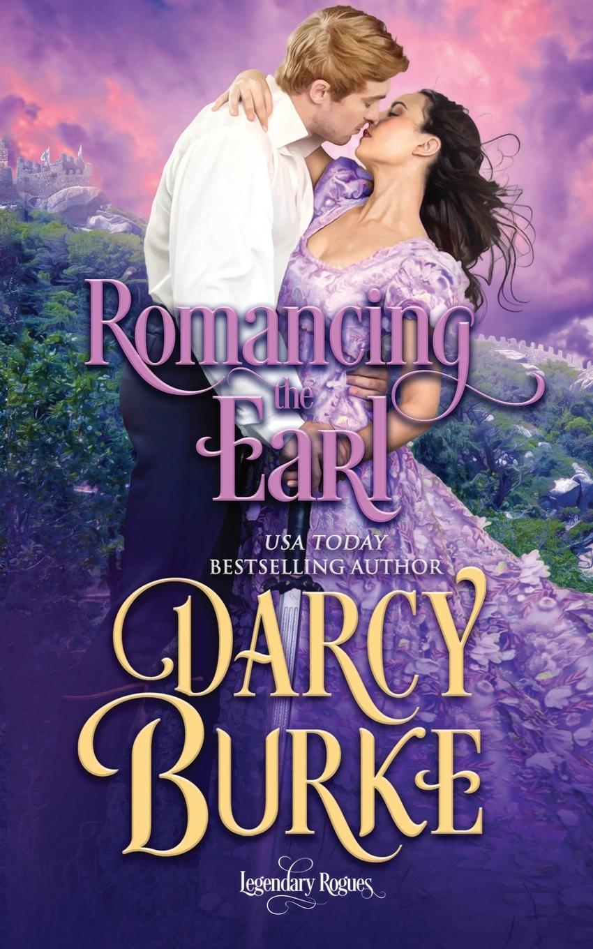 Knjiga Romancing the Earl Darcy Burke