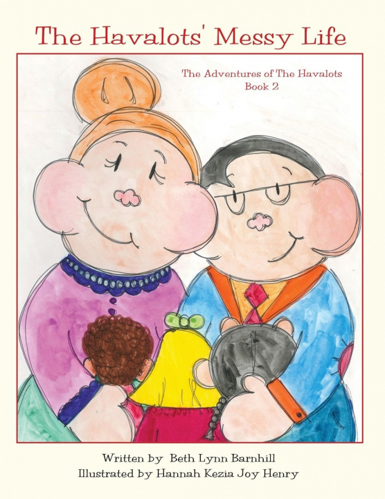 Kniha Havalots' Messy Life Beth Lynn Barnhill
