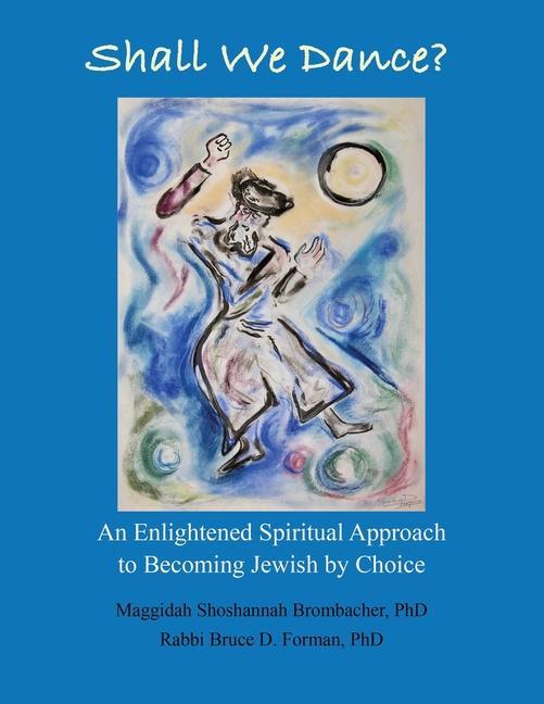 Knjiga Shall We Dance? Rabbi Bruce Forman
