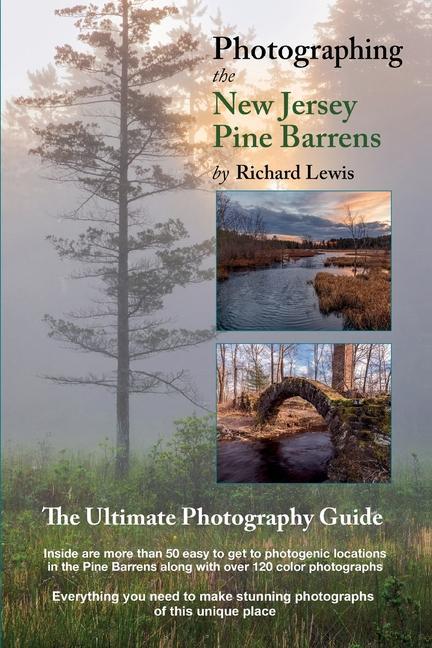 Knjiga Photographing the New Jersey Pine Barrens 