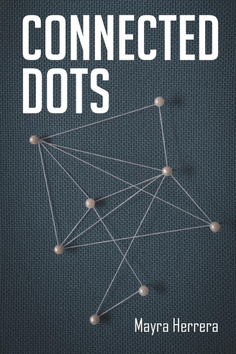 Knjiga Connected Dots Mayra Herrera