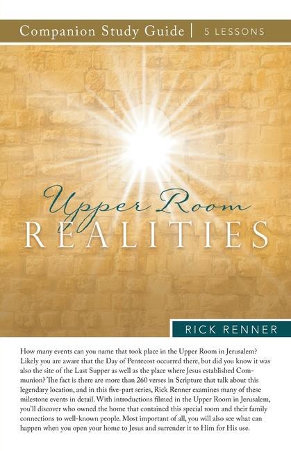 Knjiga Upper Room Realities Study Guide Rick Renner