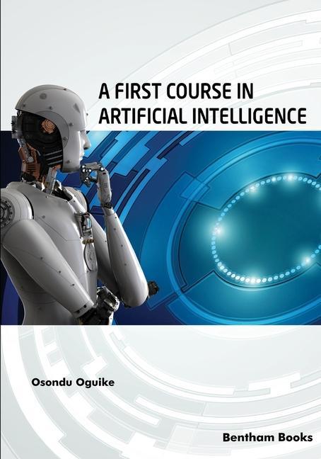 Knjiga First Course in Artificial Intelligence Osondu Oguike