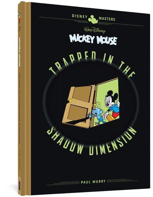 Könyv Walt Disney's Mickey Mouse: Trapped in the Shadow Dimension: Disney Masters Vol. 19 Stefano Zanchi