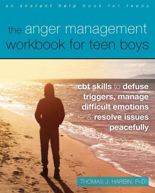 Kniha The Anger Management Workbook for Teen Boys 