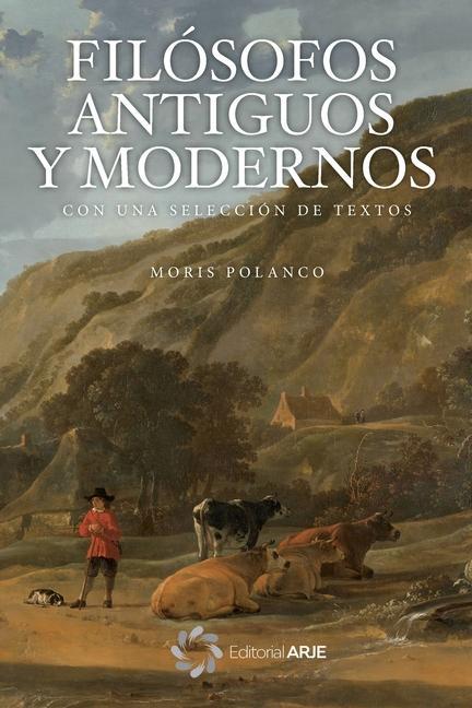 Libro Filosofos Antiguos y Modernos Moris Polanco