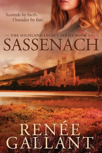 Книга Sassenach (The Highland Legacy Series Book 3) 