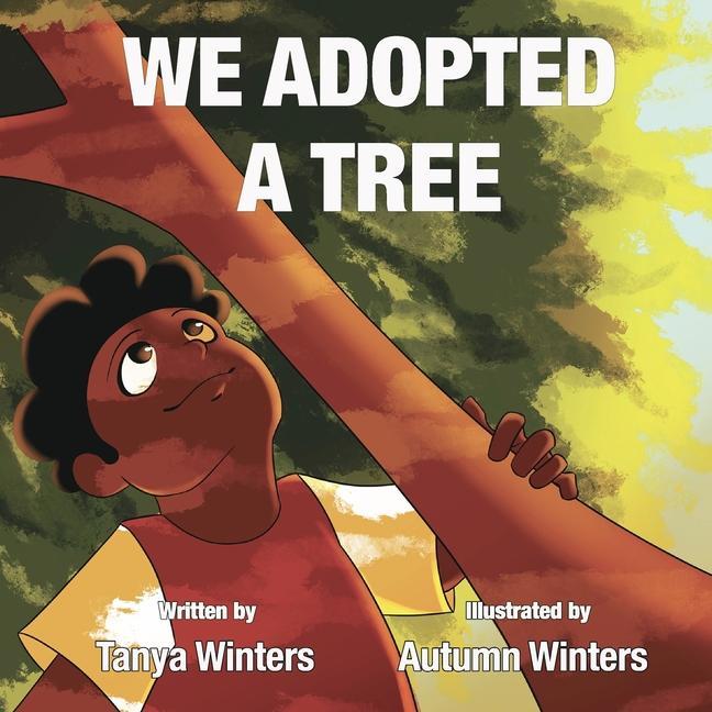Knjiga We Adopted a Tree Kevin E. Winters