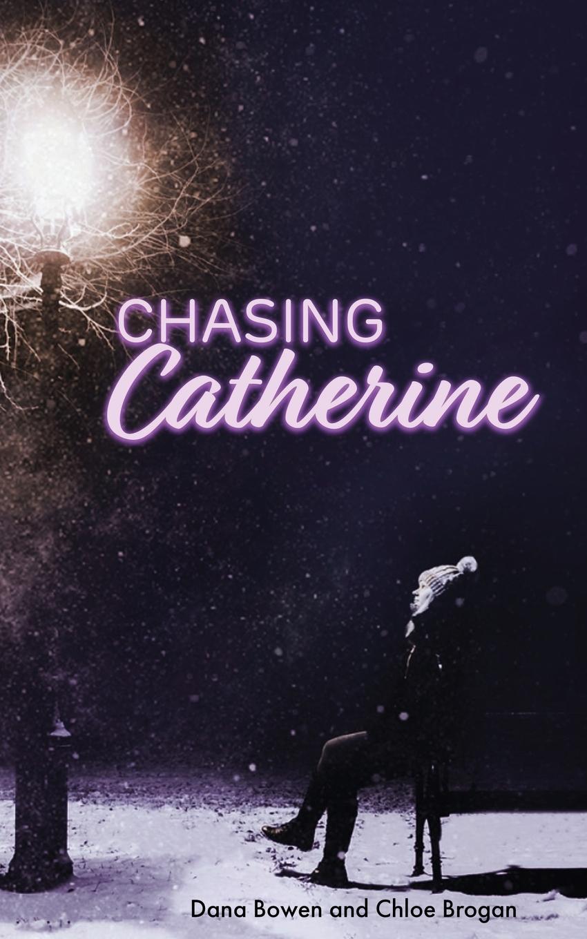 Knjiga Chasing Catherine Christene Neilson