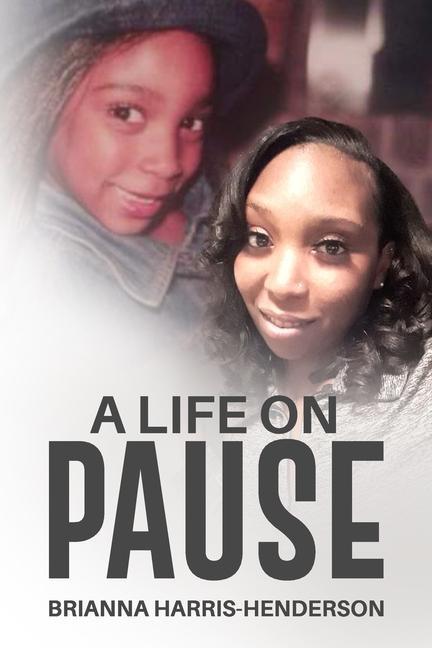 Libro Life on Pause Brianna D. Harris-Henderson